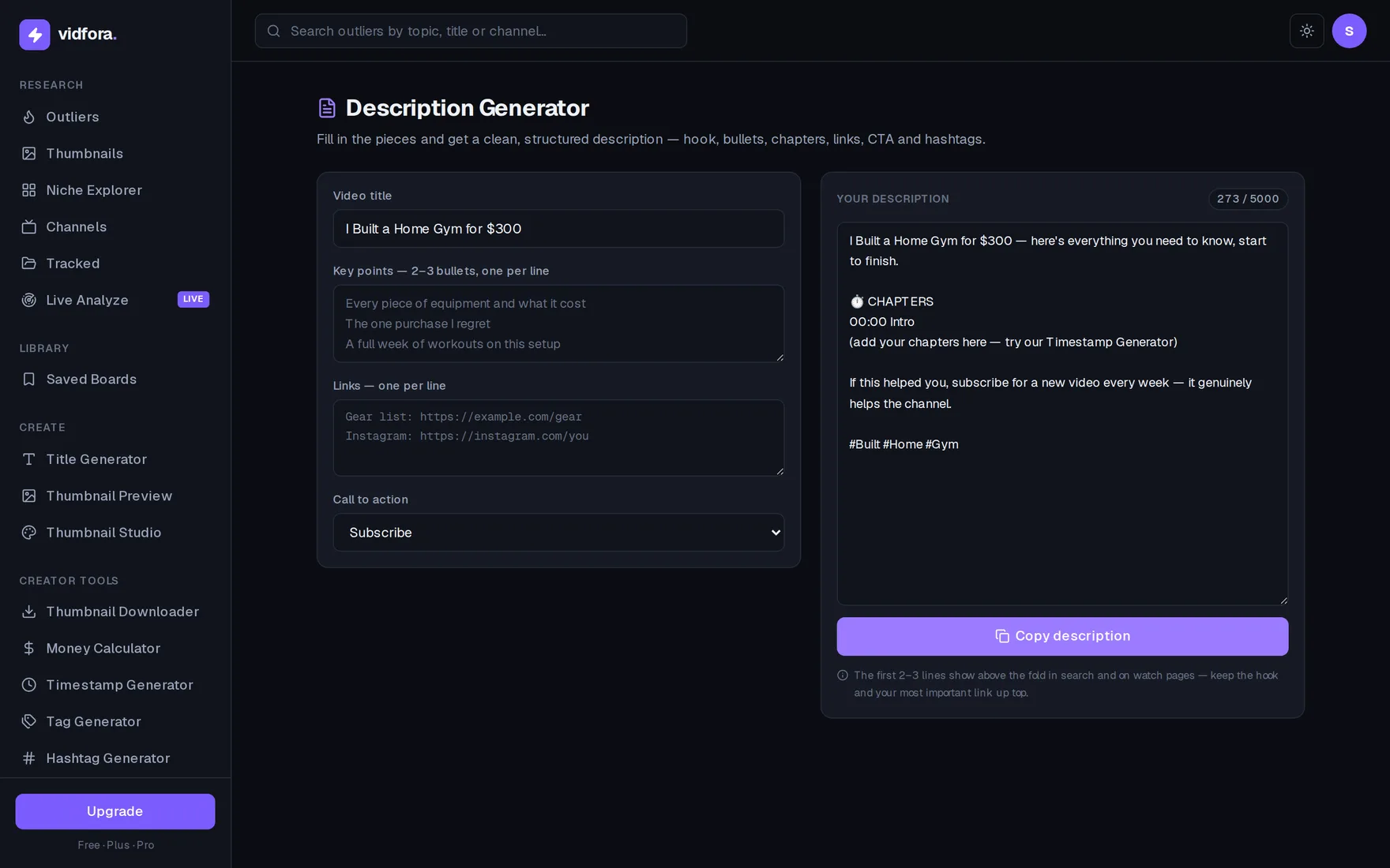 The vidfora Description Generator: a video title, key points, links and a CTA picker on the left, with a formatted YouTube description — hook, chapters, links, CTA and hashtags — and a live character counter on the right.